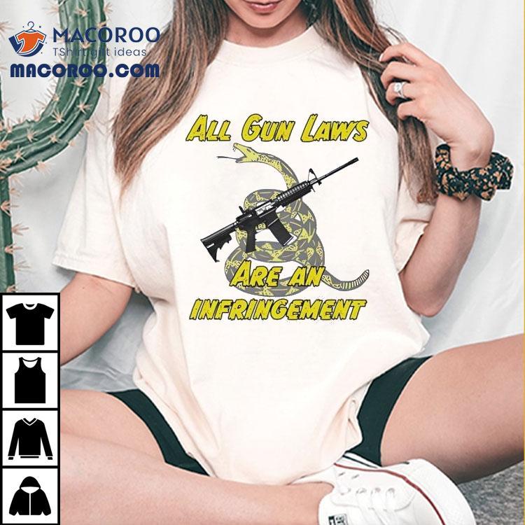 Ar15 X Snake All Gun Rights Are Infringements Shirt