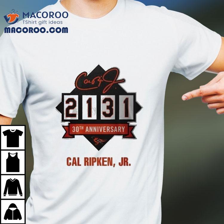 Baltimore Orioles Cal Ripken Jr Iron Man 2131 30th Anniversary Shirt