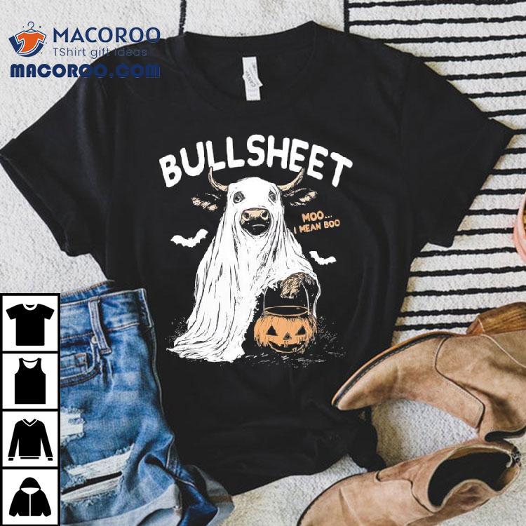 Bullsheet Moo I Mean Boo Halloween Shirt