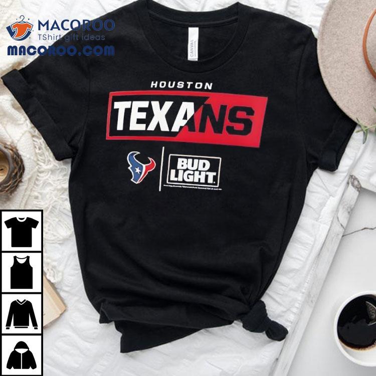 Houston Texans Nfl X Bud Light Shirt