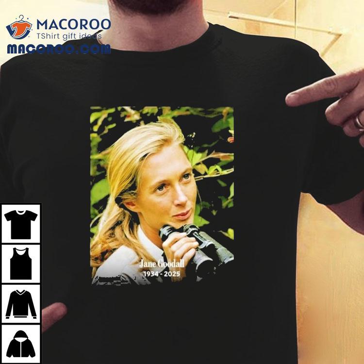 Jane Goodall Roots Shoots Forever 1934 2025 Legacy Shirt