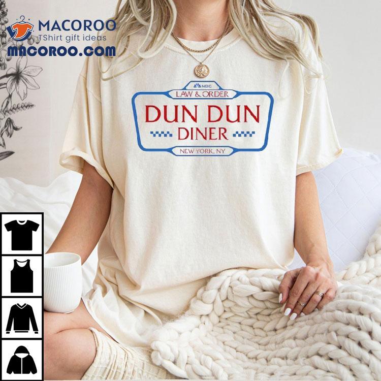 Law And Order Dun Dun Diner Logo Shirt