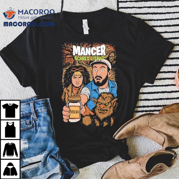 Mancer Scared Stupid Halloween Shirt