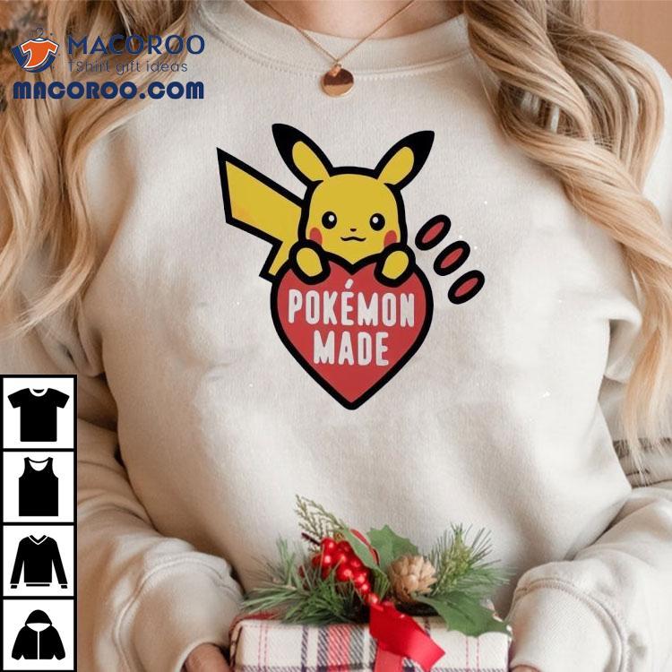 Pokemon Made Shirt