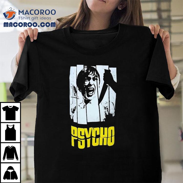 Psycho Horror Movie Shirt