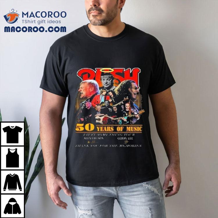 Rush Band 50 Years Of Music Fifty Something Tour Alex Lifeson Geddy Lee Signatures Thank You For The Memories Shirt