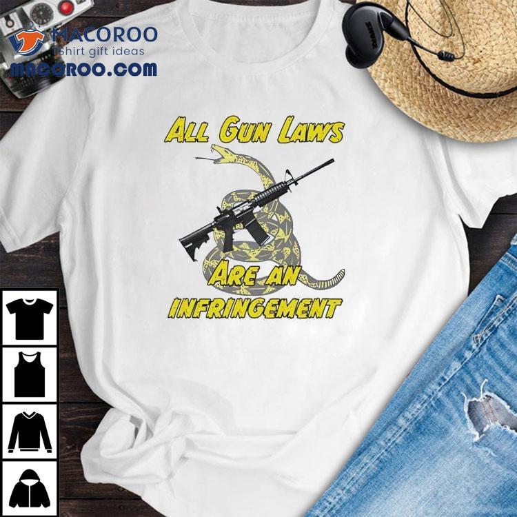 Ar15 X Snake All Gun Rights Are Infringements Shirt