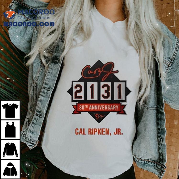 Baltimore Orioles Cal Ripken Jr Iron Man 2131 30th Anniversary Shirt