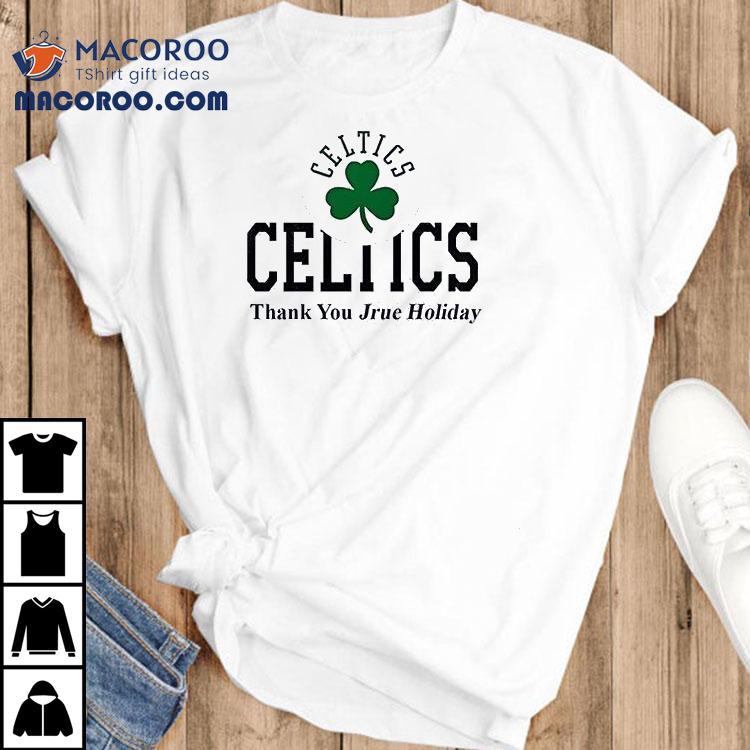 Boston Celtics Thank You Jrue Holiday Shirt