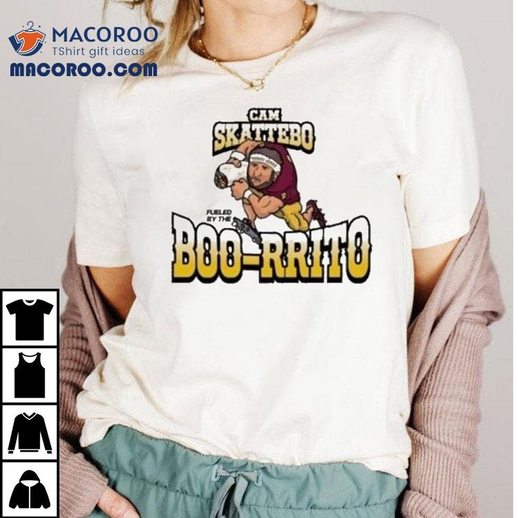 Cam Skattebo Fueled By The Boo-rrito Shirt