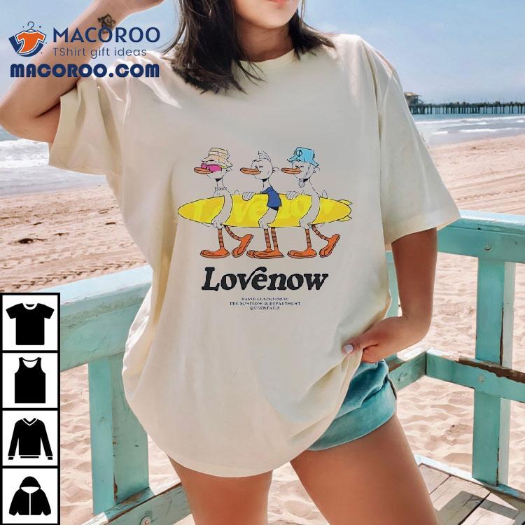 Ducks Lovenow David Blackmoore And The Sunflower Department Shirt