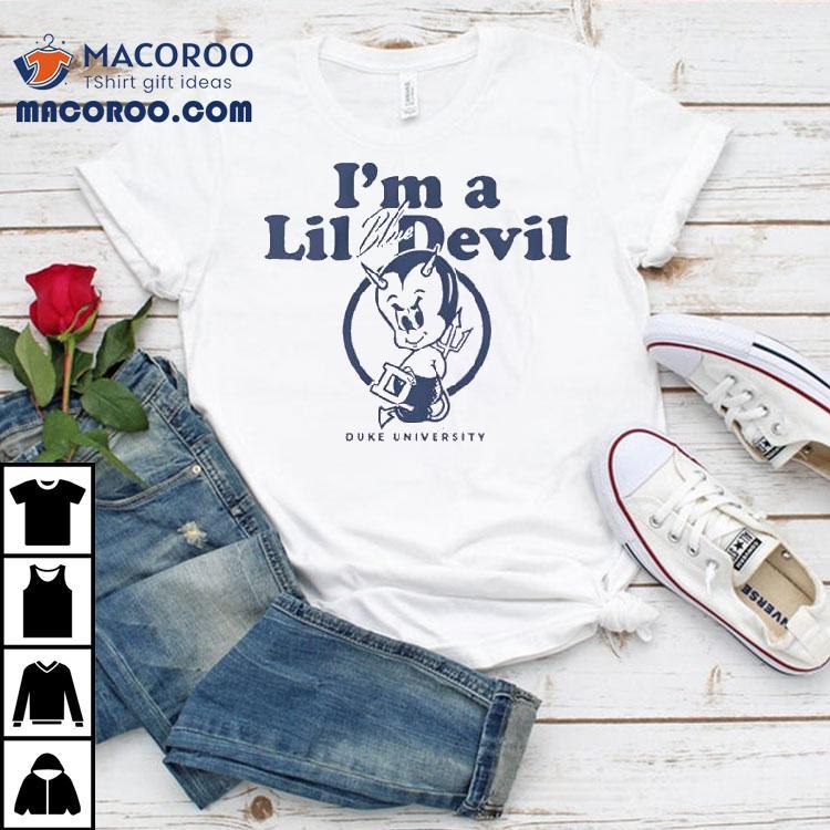 Duke Blue Devils I’m A Lil Blue Devil Duke University Shirt