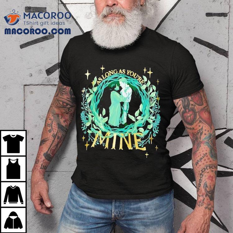 Elphaba And Fiyero As Long As You're Mine Shirt