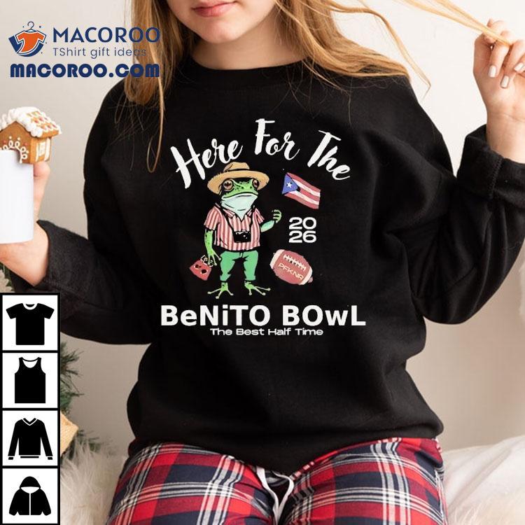 Here For The Benito Bowl The Best Halftime Frog Cowboy Meme 2026 Shirt
