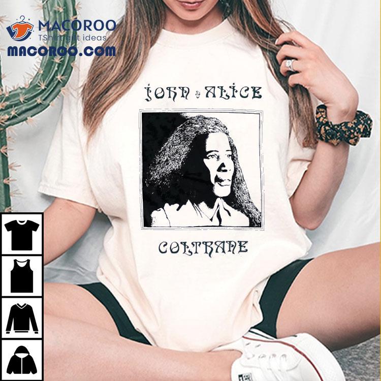 John And Alice Coltrane Shirt
