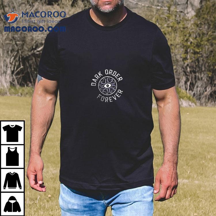 Join Dark Order Forever Uno Silver Reynolds Est 2019 Shirt