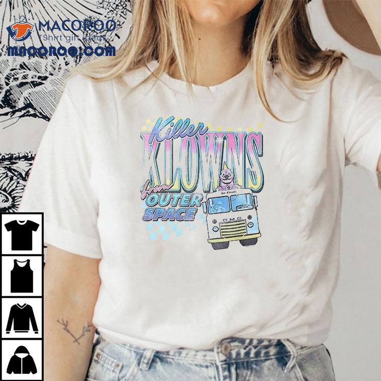 Killer Klowns From Outer Space The Circus Is Coming To Town Shirt