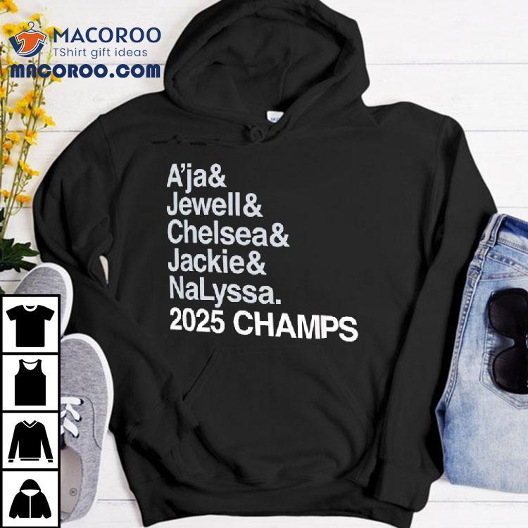 Las Vegas Aces A’ja And Jewell And Chelsea And Jackie And Nalyssa 2025 Champs Shirt