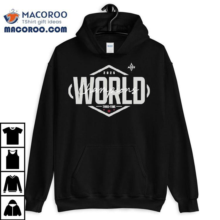 Las Vegas Aces Wnba World Champions Three Time 2025 Shirt