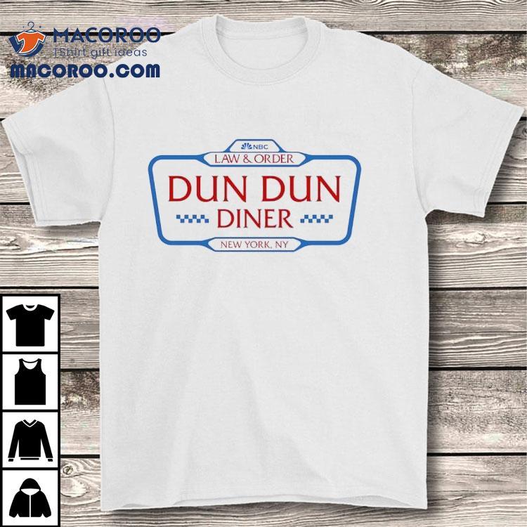Law And Order Dun Dun Diner Logo Shirt