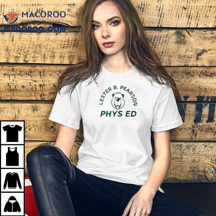 Lester B Pearson Phys Ed Shirt