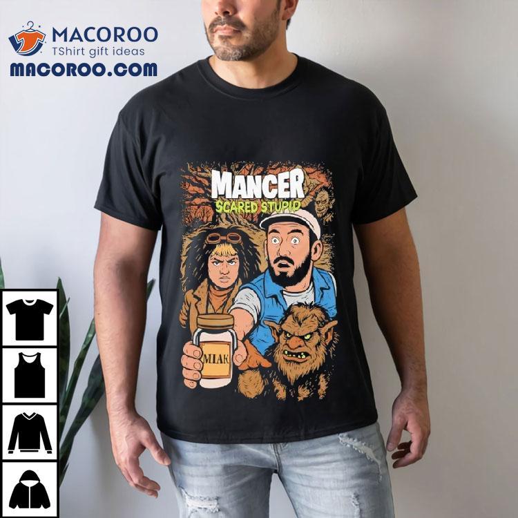 Mancer Scared Stupid Halloween Shirt