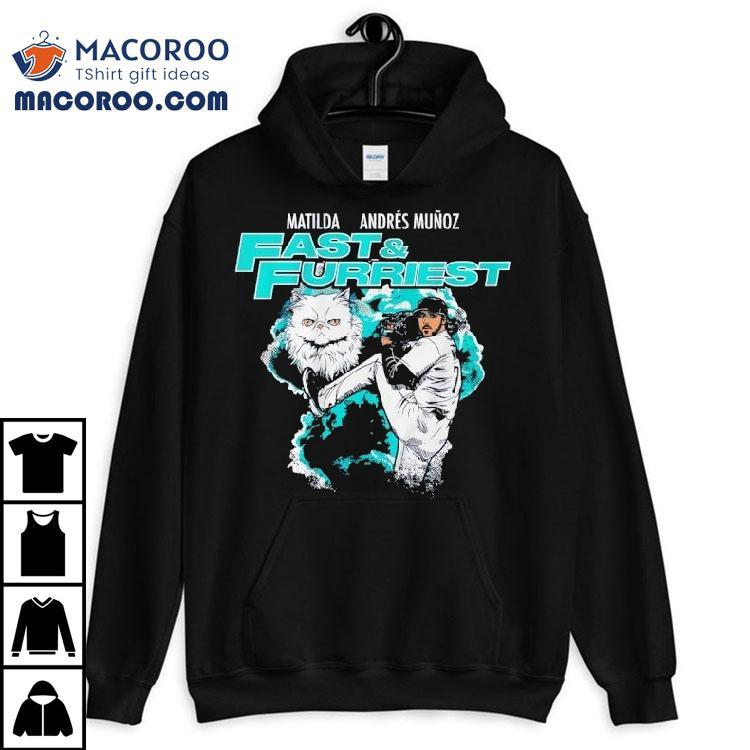 Matilda Andres Munoz Fast And Furriest Seattle Mariners Shirt