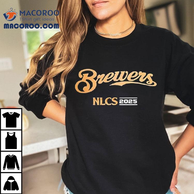 Milwaukee Brewers Nlcs 2025 Shirt