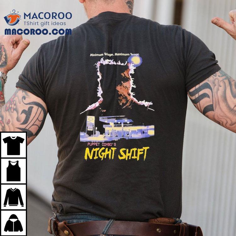 Minimum Wage Maximum Terror Puppet Combo's Night Shift Horror Halloween Shirt
