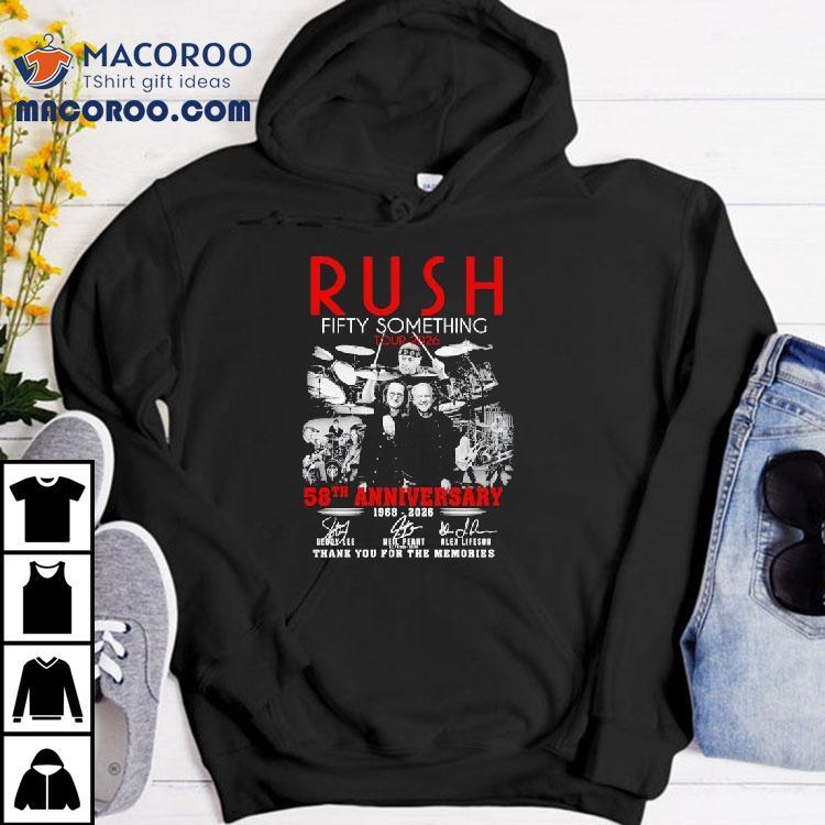 Rush Fifty Something Tour 58th Anniversary 1968 2026 Thank You For The Memories Signatures Shirt