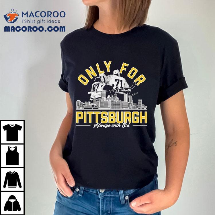 Sidney Crosby And Evgeni Malkin Only For Pittsburgh Penguins Always With Sid City Skyline Shirt