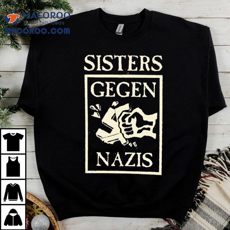 Sisters Gegen Nazis Shirt