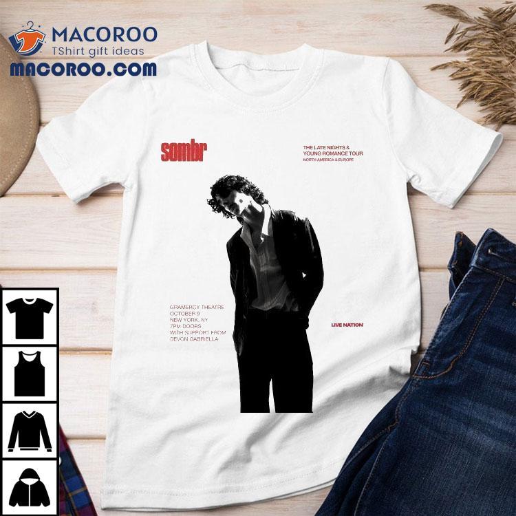 Sombr The Late Nights And Young Romance Tour Dates 2025 North America And Europe Shirt