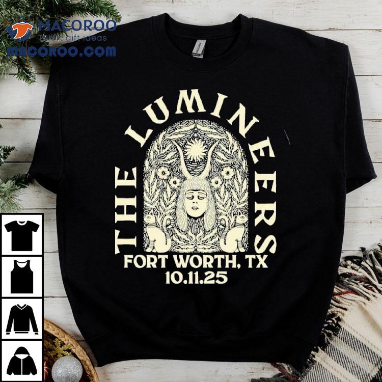 The Lumineers Tour Fort Worth, Tx Oct 11st 2025 Shirt