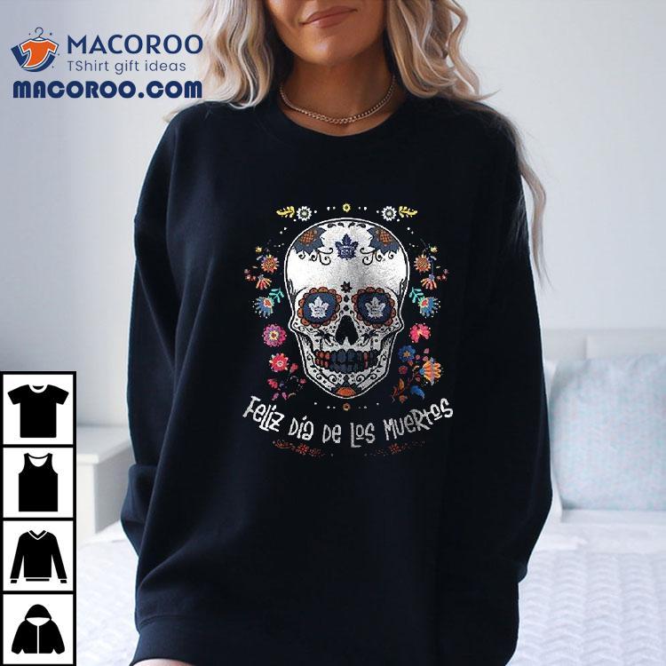 Toronto Maple Leafs Feliz Dia De Los Muertos Skull Shirt