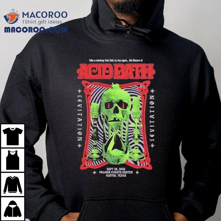 Acid Bath Austin, Tx Sept 26 2025 Hourglass Skull Shirt