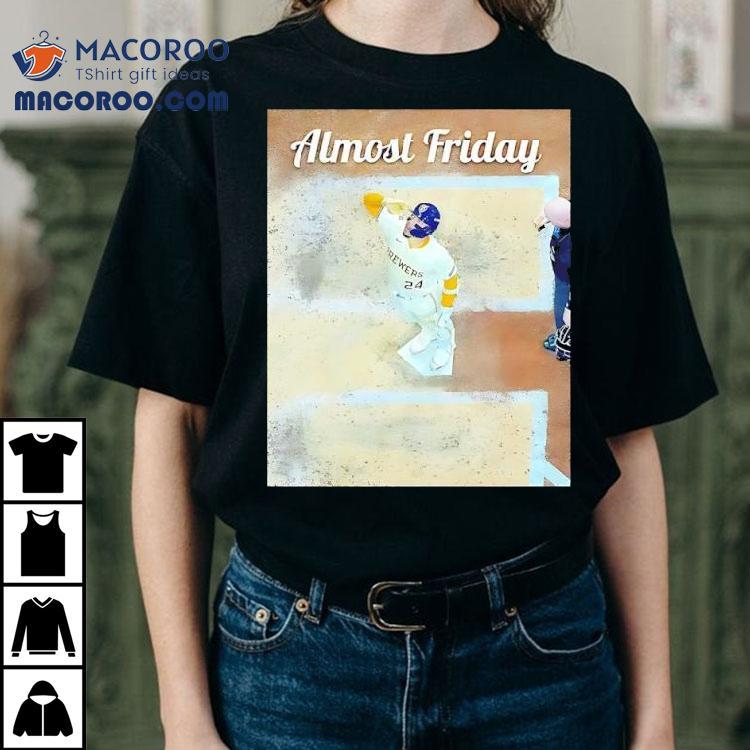 Almost Friday Brewers Shirt