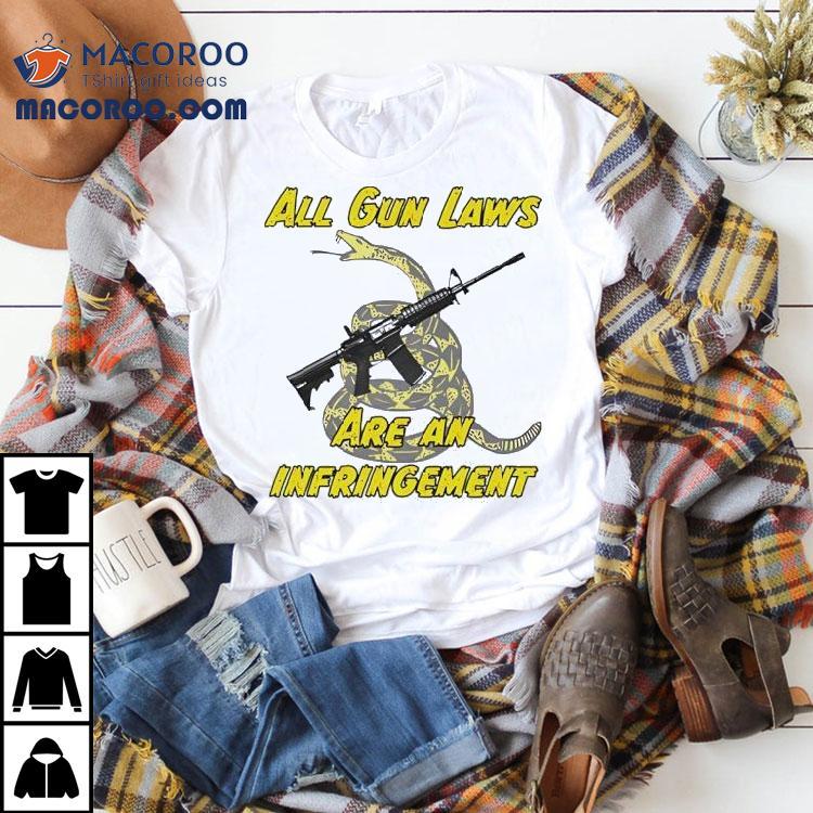 Ar15 X Snake All Gun Rights Are Infringements Shirt