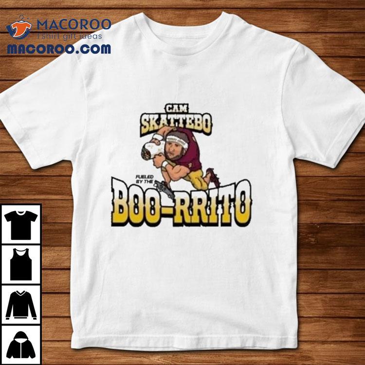 Cam Skattebo Fueled By The Boo-rrito Shirt