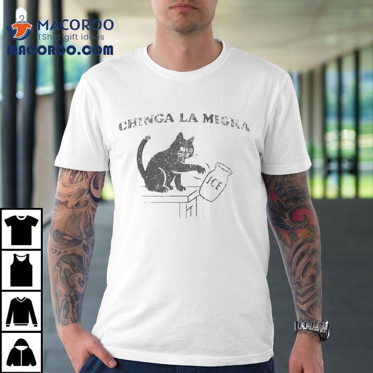 Chinga La Migra Ice Black Cat Shirt