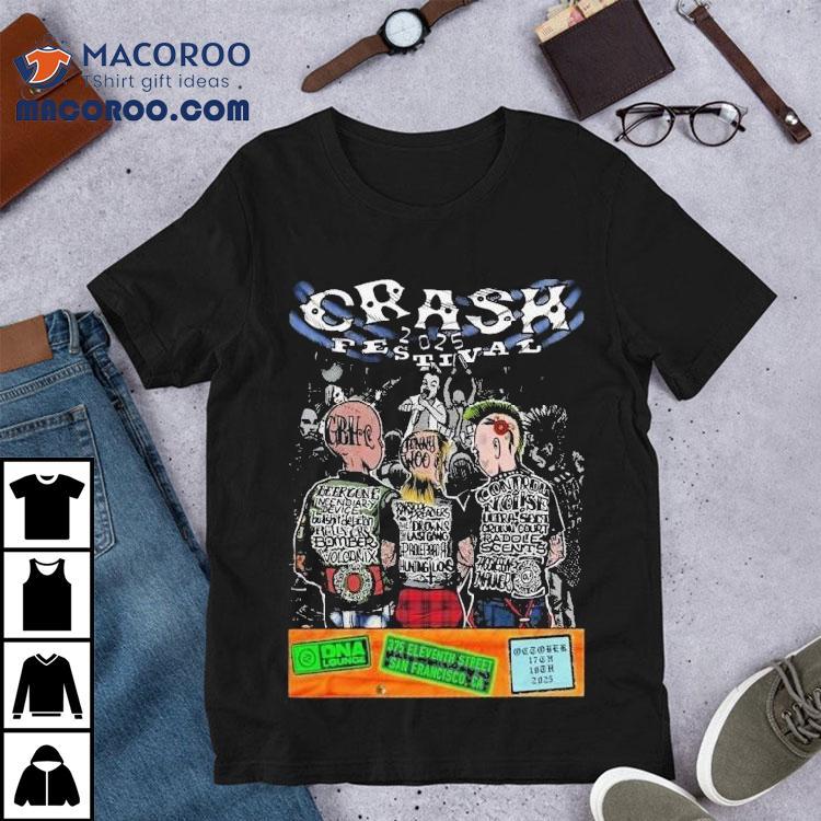 Crash Festival San Francisco Shows On Oct 17-18 2025 Shirt