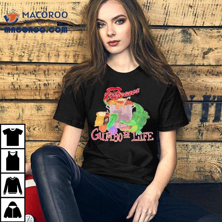 Crocodiles Prejean's Gumbo Is Life Shirt