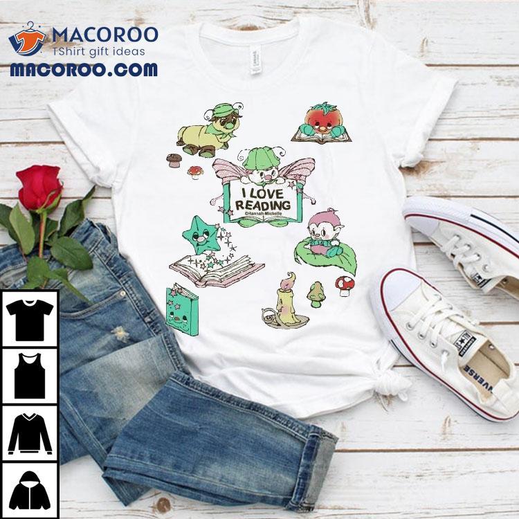 Hannah Michelle I Love Reading Shirt