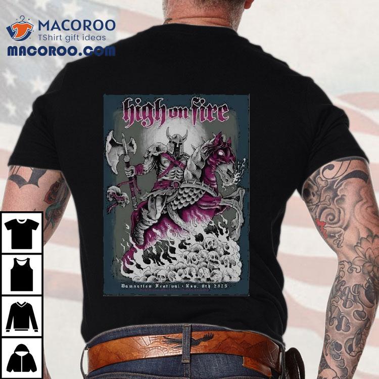 High On Fire November 8 2025 Damnation Festival In Manchester Uk Shirt
