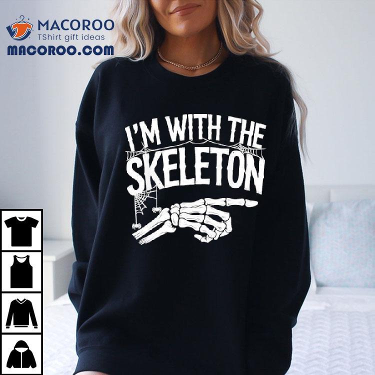 I'm With The Skeleton Funny Halloween Costume Shirt