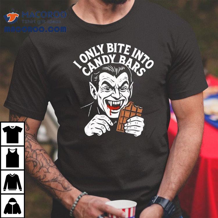 I Only Bite Into Candy Bars Vampire Shirt
