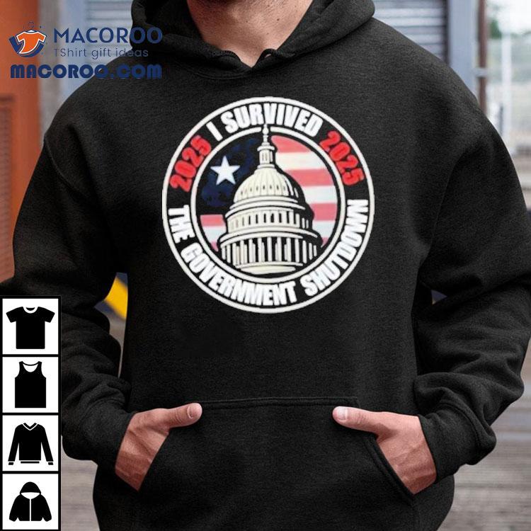 I Survived The Government Shutdown 2025 Shirt