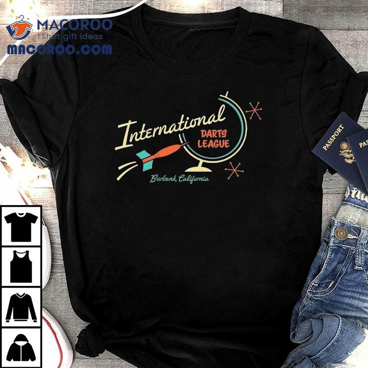 International Darts League Burbank California Shirt