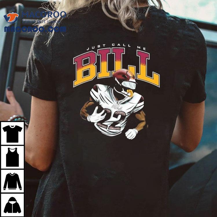 Jacory Croskey-merritt Just Call Me Bill Shirt