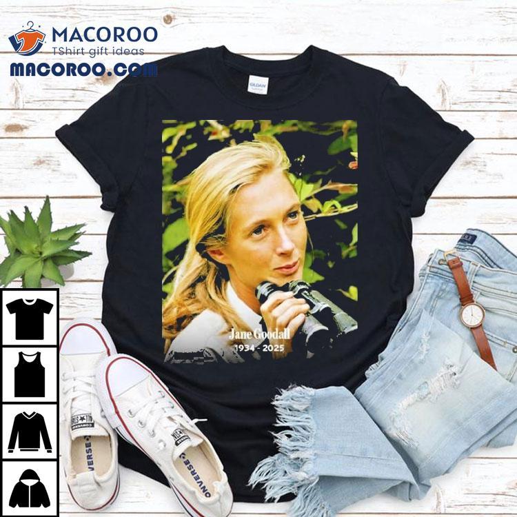 Jane Goodall Roots Shoots Forever 1934 2025 Legacy Shirt